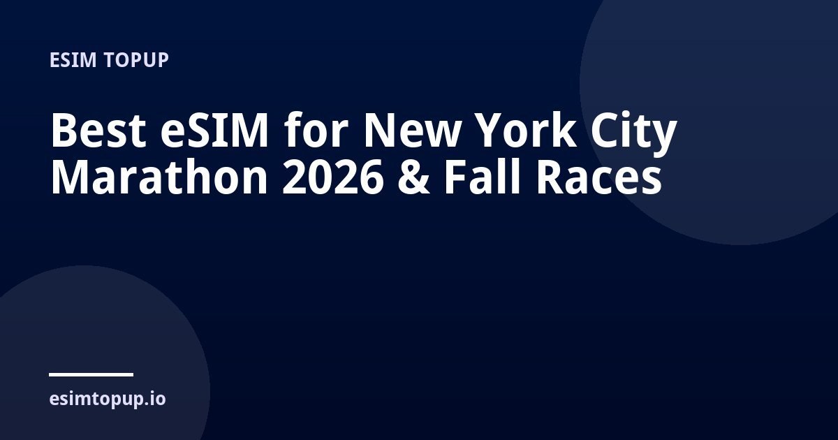 Best eSIM for New York City Marathon 2026 & Fall Races